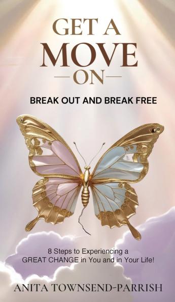 Get A Move On? Break Out and Break Free?