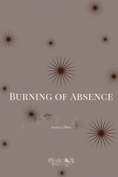 Burning of Absence