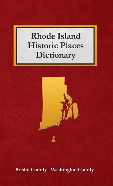 Rhode Island Historic Places Dictionary