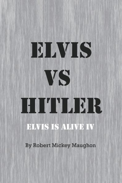 Elvis vs Hitler