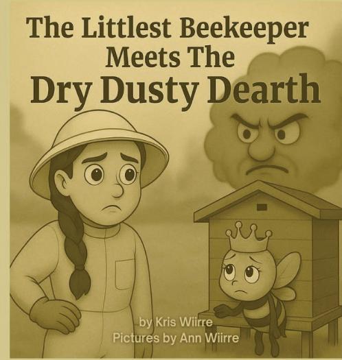 The Littlest Beekeeper Meets The Dry Dusty Dearth