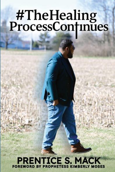 The Healing Process Continues