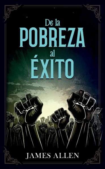 De La Pobreza Al Éxito - Colección Deluxe