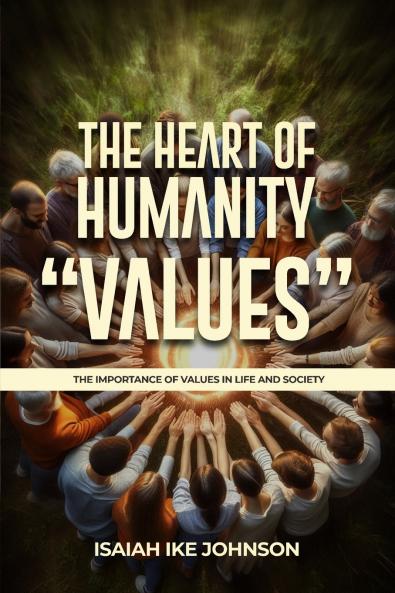 THE HEART OF HUMANITY VALUES
