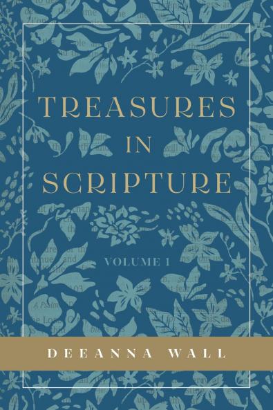 Treasures In Scripture Volume 1
