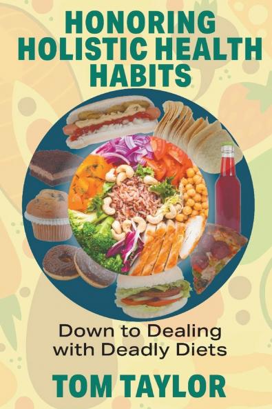 Honoring Holistic Health Habits