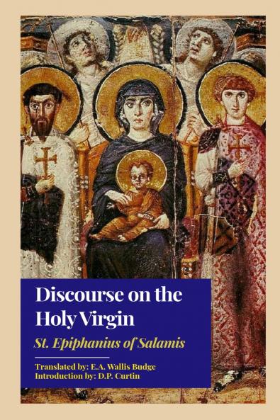 Discourse on the Holy Virgin