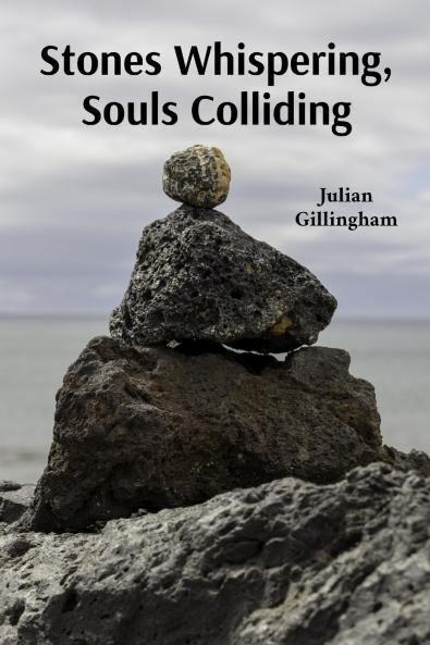 Stones Whispering Souls Colliding