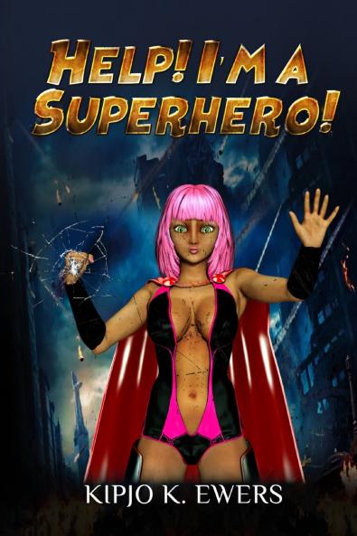 Help! I'm a Superhero Book 1