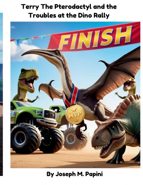Terry the Trustworthy Pterodactyl and the Troubles at the Dino Rally