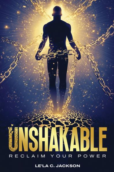 UNSHAKABLE