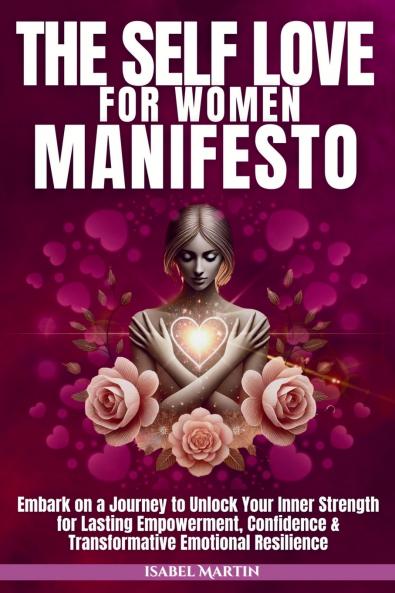 The Self-Love for Women Manifesto