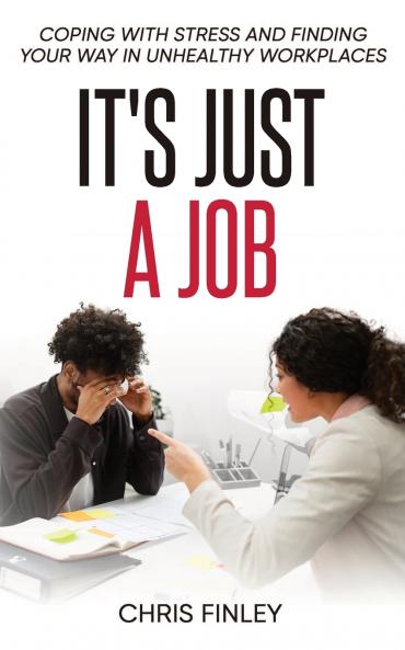 It's Just a Job