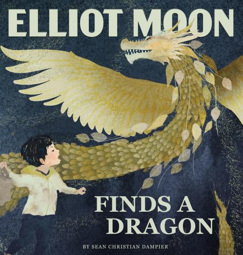 Elliot Moon Finds a Dragon