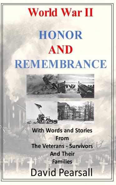 World War II - Honor and Remembrance