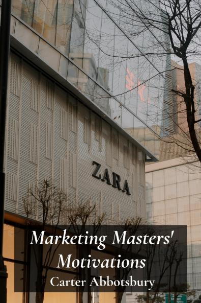 Marketing Masters' Motivations