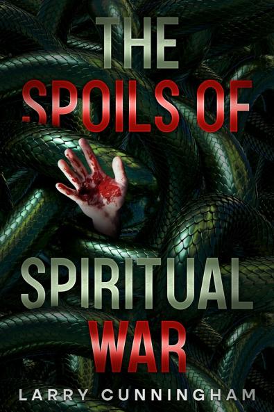 The Spoils of Spiritual War