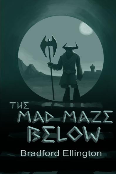 The Mad Maze Below