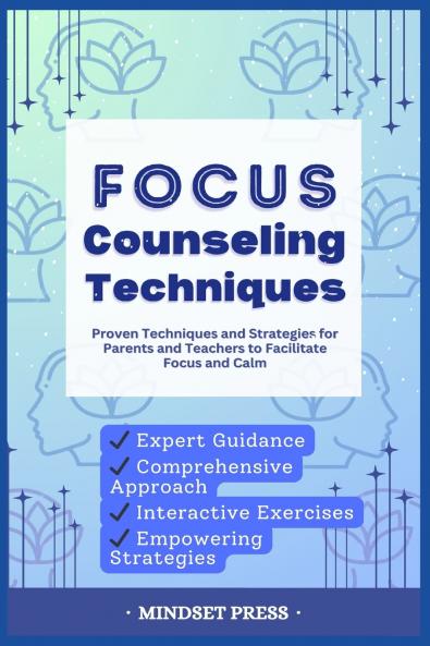 Focus Counseling Techniques