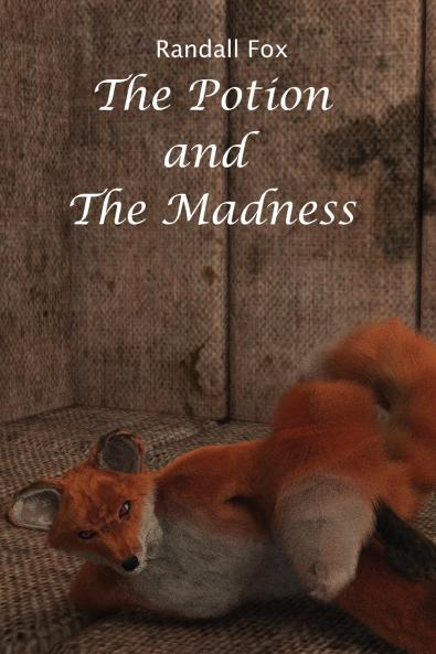The Potion and The Madness