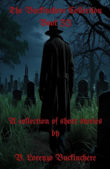 The Buckinchere Collection II