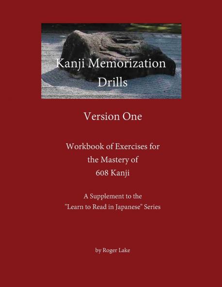 Kanji Memorization Drills Version One