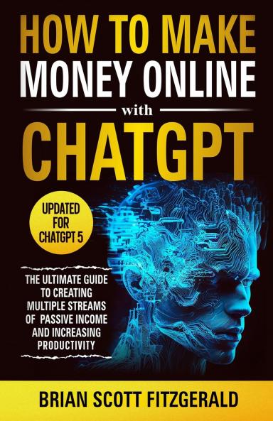 How to Make Money Online with ChatGPT