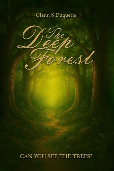 The Deep Forest