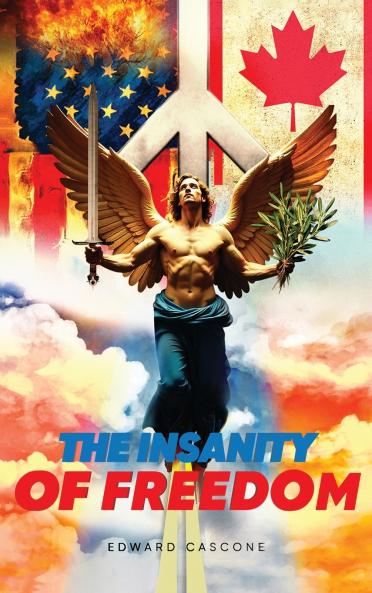 The Insanity of Freedom