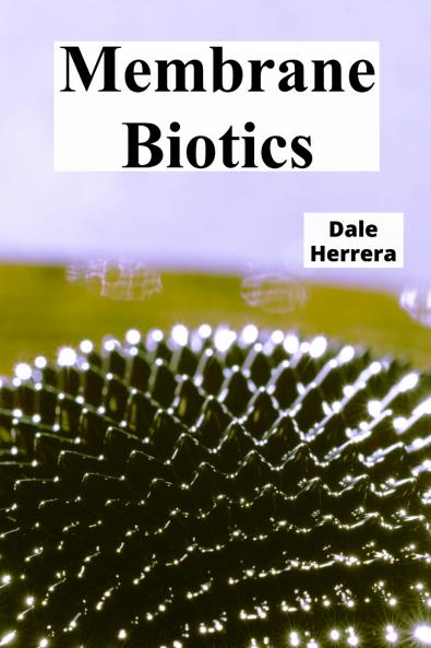 Membrane Biotics
