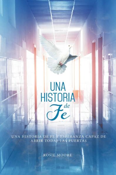 Una Historia de Fé