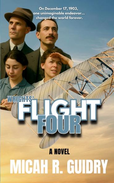 Wrights' Flight Four