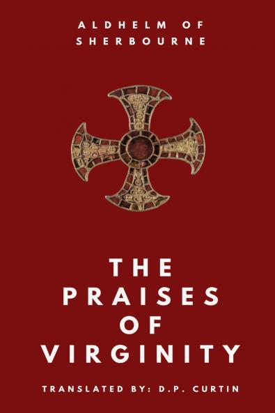 The Praises of Virginity