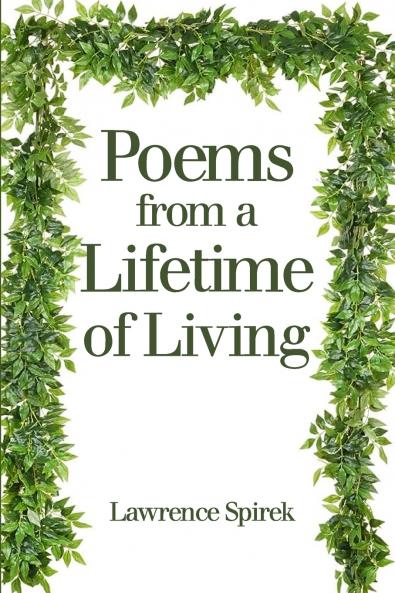 Poems from a Lifetime of Living