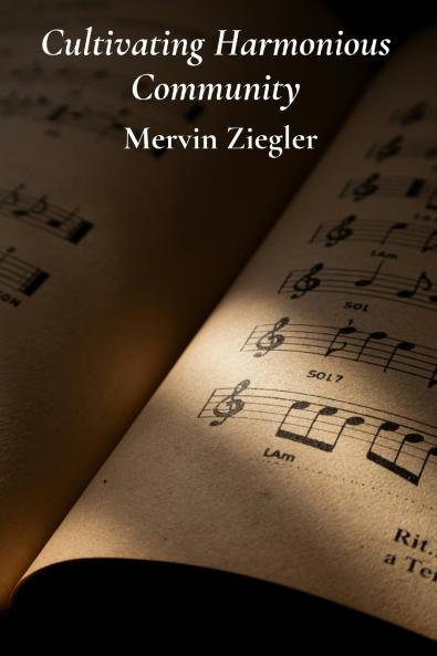 Cultivating Harmonious Community