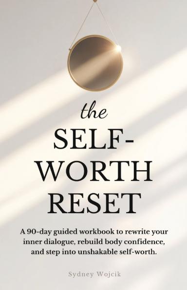 The Self-Worth Reset