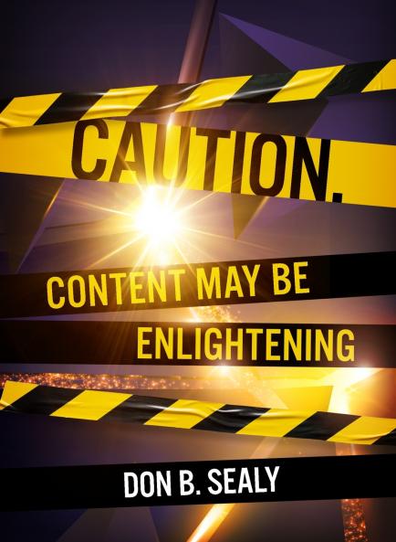 CAUTION. CONTENT MAY BE ENLIGHTENING