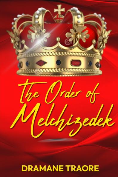 The Order of Melchizedek