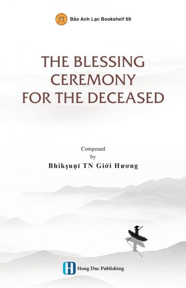 The Blessing Ceremony For The Deceased