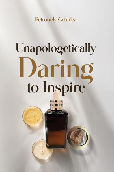 Unapologetically Daring to Inspire
