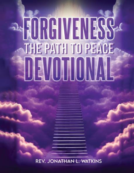 FORGIVENESS THE PATH TO PEACE