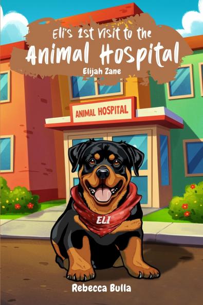 Eli's First Visit to the Animal Hospital