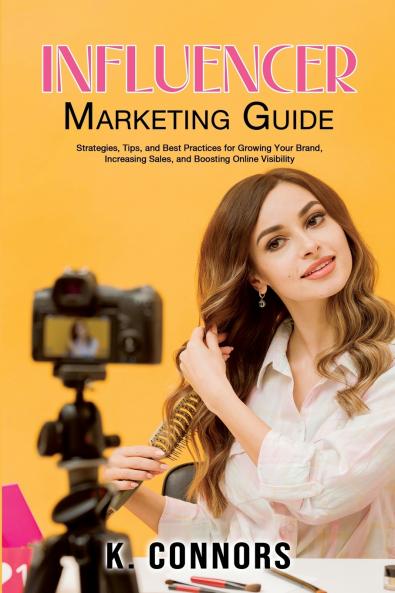 Influencer Marketing Guide