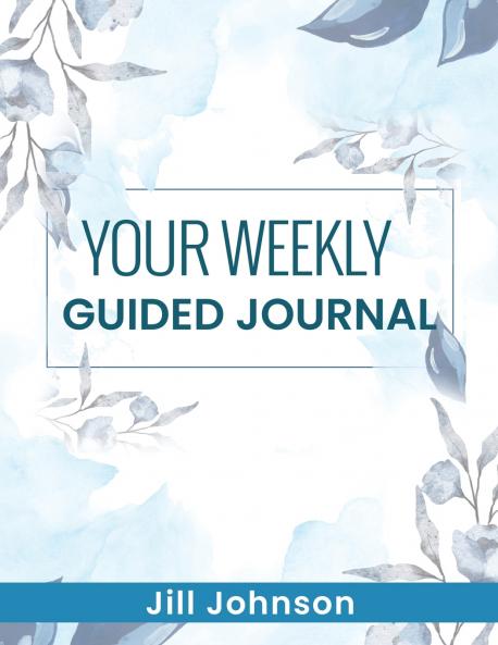 Your Weekly Guided Journal