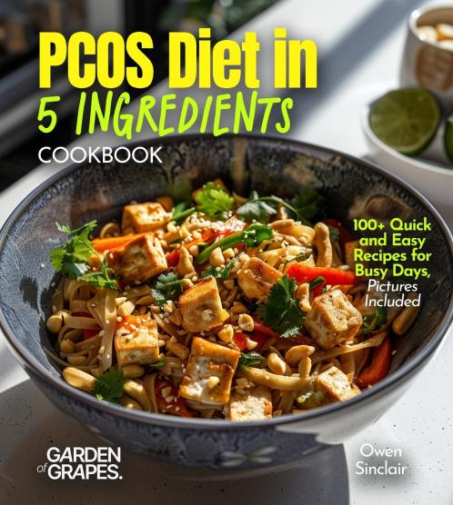 PCOS Diet in 5 Ingredients Cookbook