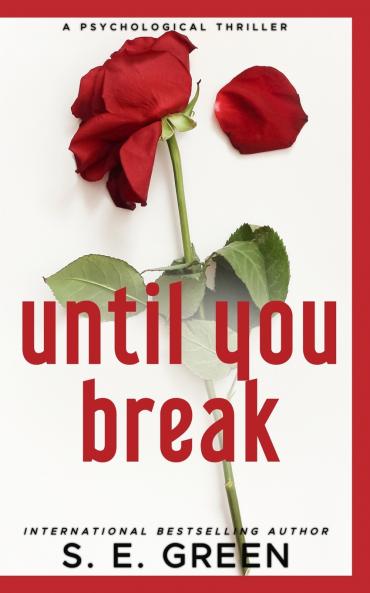 Until You Break