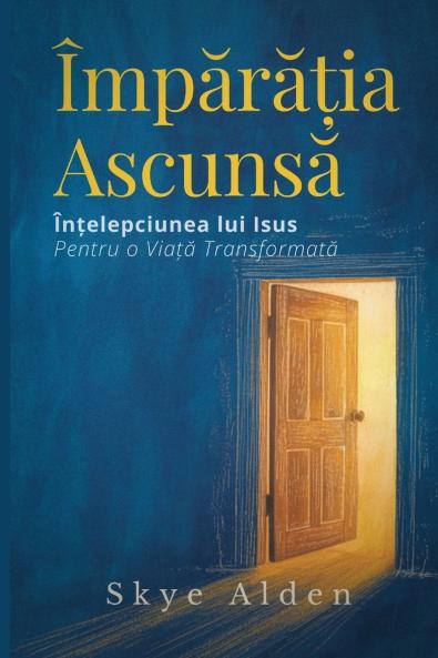 The Hidden Kingdom / Împărăția Ascunsă