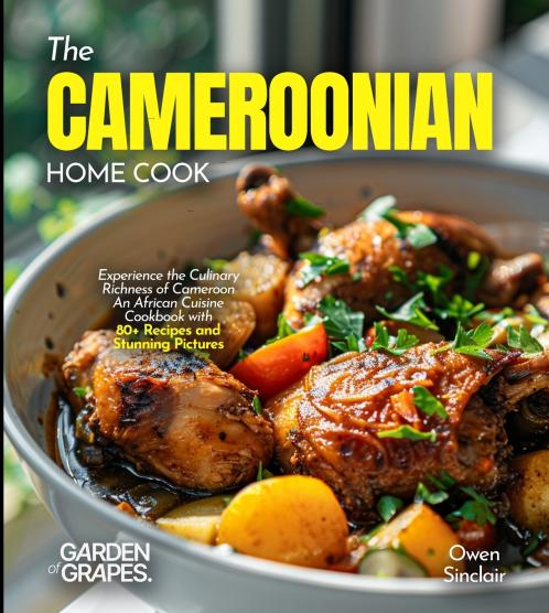 The Cameroonian Home Cook