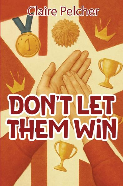 Don't Let Them Win