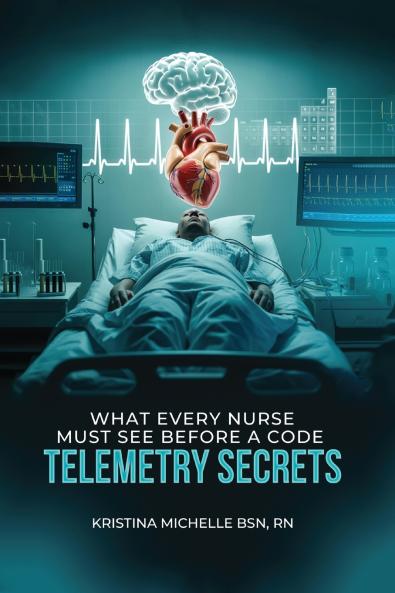 What Every Nurse Must See Before a Code